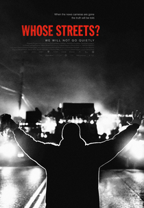 Whose Streets? (Whose Streets?)