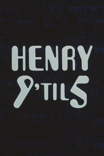 Poster de Curta Henry, 9'Till 5 (1970)