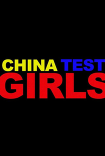 China Test Girls - Poster / Capa / Cartaz - Oficial 1