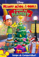 Manny Mãos à Obra: O Natal do Manny (Handy Manny: Flicker Saves Christmas / The Ayala's Christmas Extravaganza)
