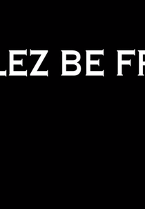 Lez Be Friends (Lez Be Friends)