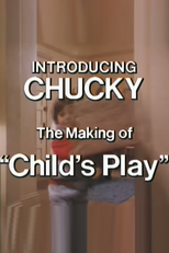 Introducing Chucky: The Making of Child's Play (Introducing Chucky: The Making of Child's Play)