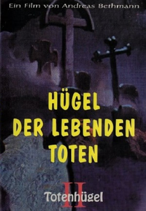 Hügel der lebenden Toten – Totenhügel 2 (Hügel der lebenden Toten – Totenhügel 2)
