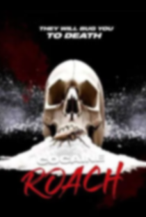 Cocaine Roach - Poster / Capa / Cartaz - Oficial 1