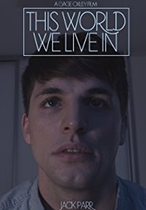 This World We Live In (This World We Live In)