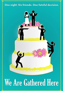 We Are Gathered Here (We Are Gathered Here)