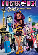 Monster High - Scaris: A Cidade Sem Luz (Monster High: Scaris, City of Frights)