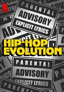 Hip-Hop Evolution (3ª Temporada) (Hip-Hop Evolution (Season 3))