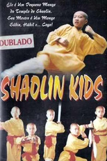 Shaolin Kids (Xiao lin lao zu)
