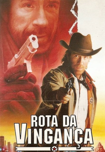 Rota da Vingança (Walker Texas Ranger: Road To Vengeance)