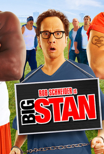 Big Stan: Arrebentando na Prisão - Poster / Capa / Cartaz - Oficial 3