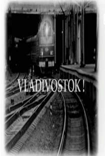 Vladivostok! - Poster / Capa / Cartaz - Oficial 1