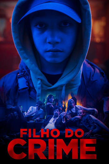 Poster de Filme Filho do Crime (2021)