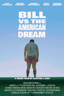 Bill vs. The American Dream - Poster / Capa / Cartaz - Oficial 1