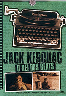 Jack Kerouac - O Rei dos Beats (Kerouac, the Movie)