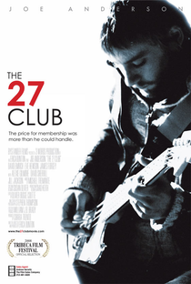 The 27 Club - Poster / Capa / Cartaz - Oficial 1