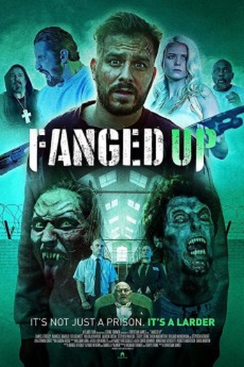  de Filme Fanged Up (2017)