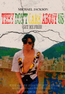Michael Jackson: They Don't Care About Us (Michael Jackson: They Don't Care About Us)