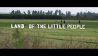Land of the Little People Trailer