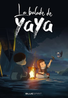 The Ballad of Yaya (La Balade de Yaya)