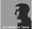 O Vento Lá Fora
