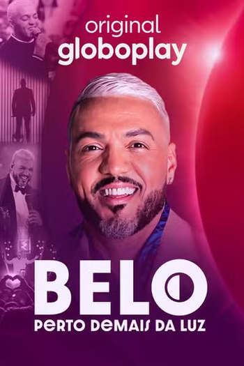 Poster de Série Belo: Perto Demais da Luz (2024)
