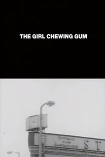 The Girl Chewing Gum - Poster / Capa / Cartaz - Oficial 2