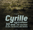 Cyrille, Fazendeiro, 30 Anos, 20 Vacas, Leite, Manteiga, Dívidas