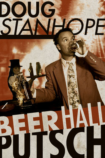 Poster de Filme Doug Stanhope: Beer Hall Putsch (2013)