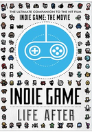 Indie Game: Life After 