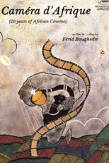 Twenty Years of African Cinema (Caméra d'Afrique)