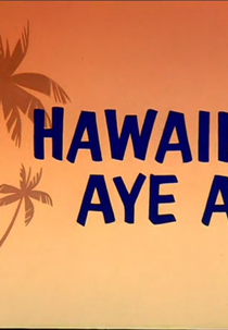 Hawaiian Aye Aye (Hawaiian Aye Aye)