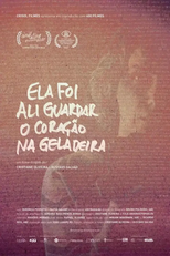 Ela Foi Ali Guardar o Coração na Geladeira (Ela Foi Ali Guardar o Coração na Geladeira)