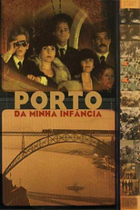 Porto da Minha Infância (Porto da Minha Infância)