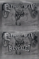 The Elephant Man Revealed (The Terrible Elephant Man Revealed)