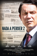 Nada a Perder 2: Não Se Pode Esconder a Verdade (Nada a Perder 2: Não Se Pode Esconder a Verdade)