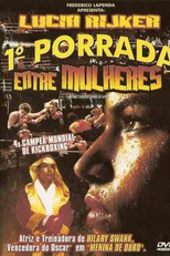 1º Porrada de Mulheres (The Most Dangerous Woman On Eath)