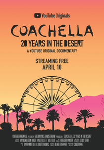 Coachella: 20 Years in the Desert (Coachella: 20 Years in the Desert)