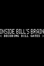 Inside Bill's Brain: Decoding Bill Gates (Inside Bill's Brain: Decoding Bill Gates)