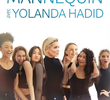 Making a Model with Yolanda Hadid