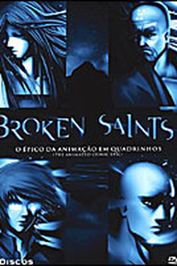 Poster de Filme Broken Saints - O Épico da Animação em Quadrinhos (2004)