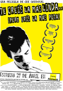 You Think You're The Prettiest, But You Are The Sluttiest (Te creís la más linda, pero erís la más puta)