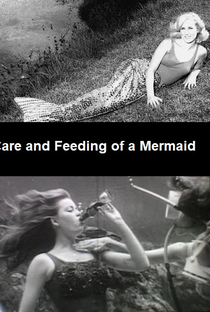 Care and Feeding of a Mermaid - Poster / Capa / Cartaz - Oficial 1