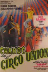 Chanoc en el Circo Unión (Chanoc en el Circo Union)