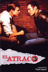 O Assalto (El Atraco)