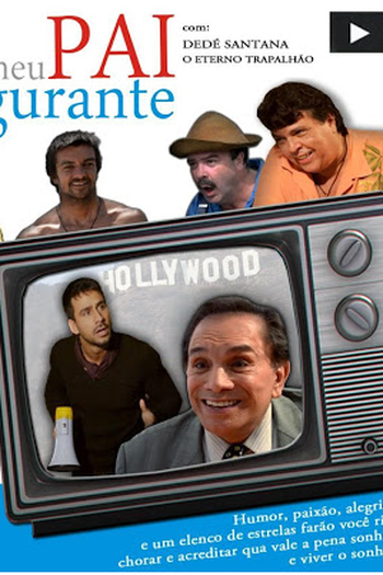 Poster de Filme Meu Pai é Figurante (2012)