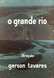 O Grande Rio (O Grande Rio)
