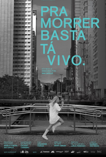 Pra Morrer Basta Tá Vivo - Poster / Capa / Cartaz - Oficial 1