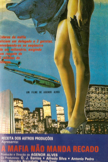 Poster de Filme A Máfia Não Manda Recado (1987)