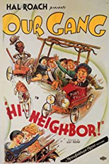 Our Gang - Hi'-Neighbor! (Hi'-Neighbor!)